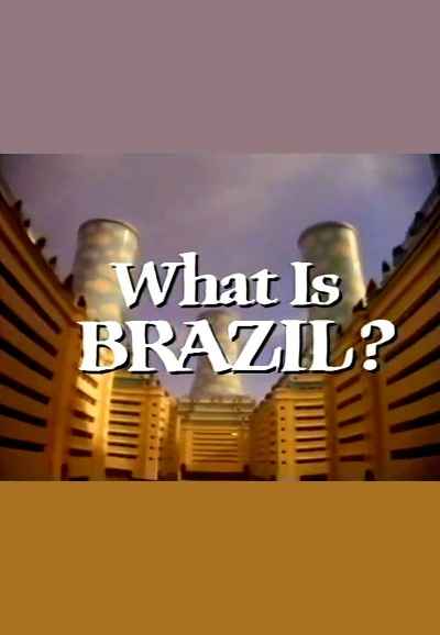 What Is Brazil?