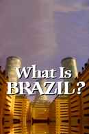 What Is Brazil? Poster 5