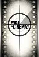 What is Cinema? Poster 7