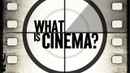What is Cinema? Poster 4