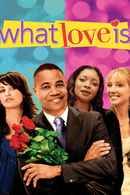 What Love Is Poster 7