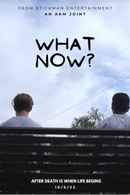 What Now? Poster 3