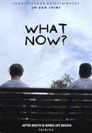 What Now? Poster 7