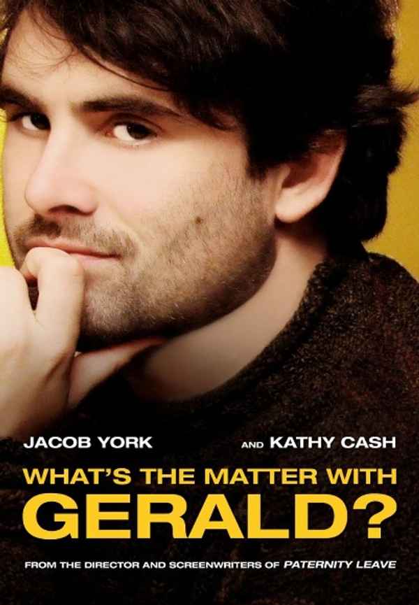 What's the Matter with Gerald? Poster 3