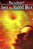 What the Bleep! Down the Rabbit Hole Poster 3