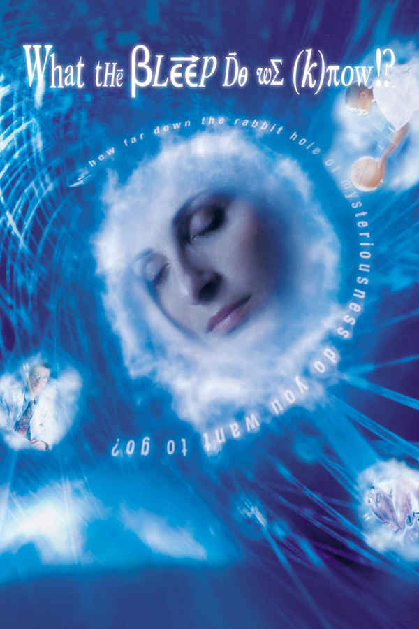 What the #$*! Do We (K)now!? Poster 2