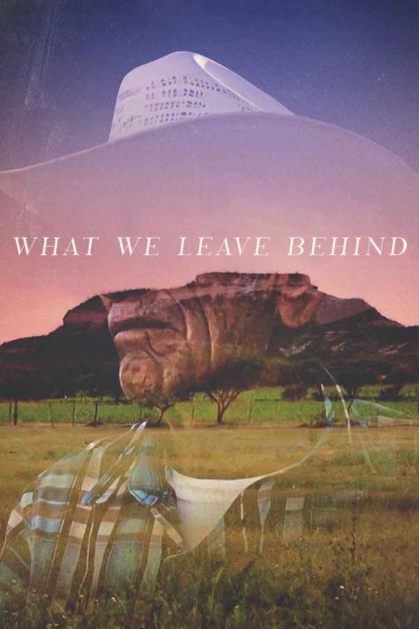 What We Leave Behind Poster 7