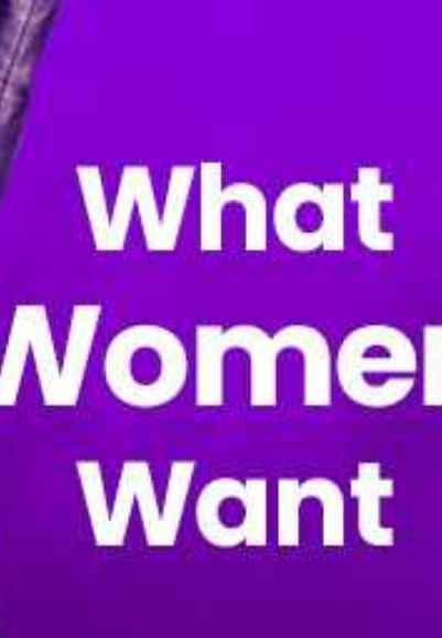 What Women Want