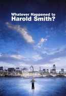 Whatever Happened to Harold Smith? Poster 4