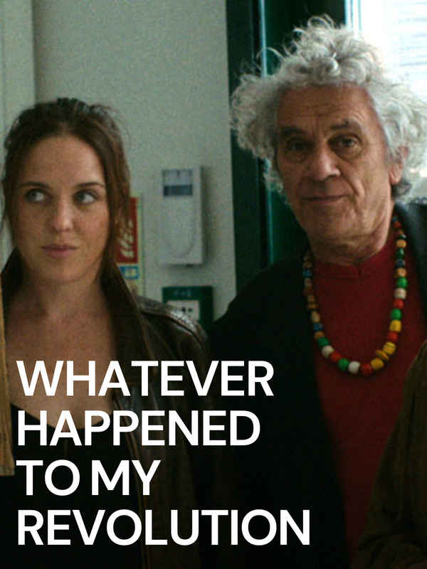 Whatever Happened to My Revolution Poster 2