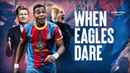 When Eagles Dare: Crystal Palace F.C. Poster 5