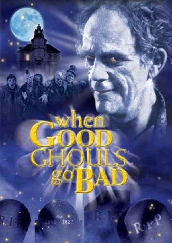 When Good Ghouls Go Bad Poster 1