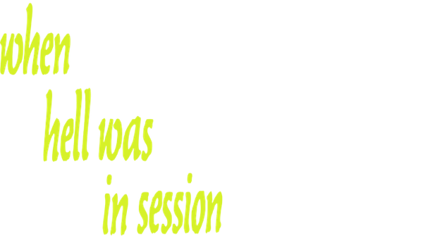 When Hell Was in Session Poster 7