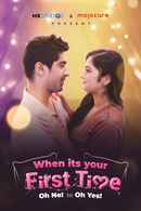 When it's your First Time- Oh NO to Oh YES! Poster 3