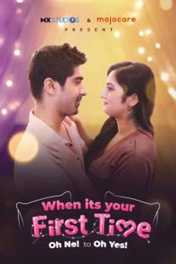 When it's your First Time- Oh NO to Oh YES! Poster 4