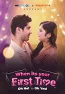When it's your First Time- Oh NO to Oh YES! Poster 2