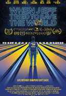 When Jeff Tried to Save the World Poster 4