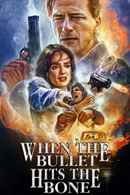 When the Bullet Hits the Bone Poster 3