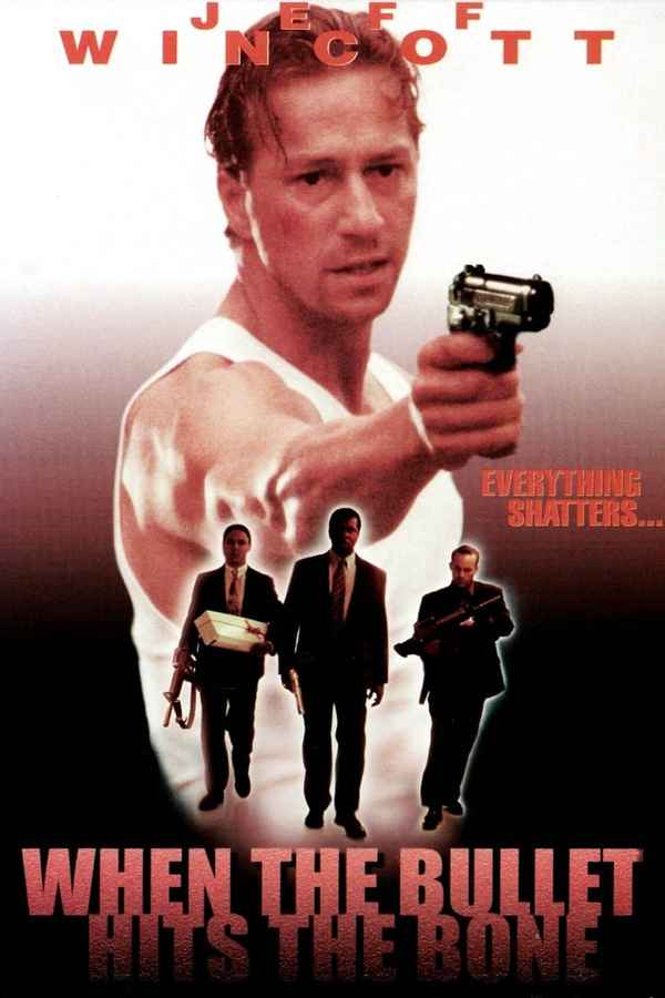 When the Bullet Hits the Bone Poster 4