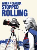 When the Camera Stopped Rolling Poster 2