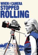 When the Camera Stopped Rolling Poster 3