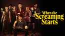 When the Screaming Starts Poster 3