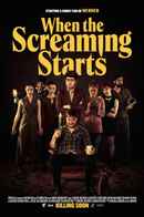 When the Screaming Starts Poster 6