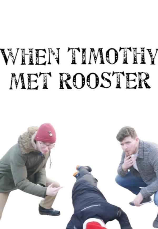 When Timothy Met Rooster Poster 2