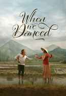 When We Danced Poster 2