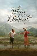 When We Danced Poster 1