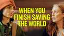 When You Finish Saving the World Poster 2