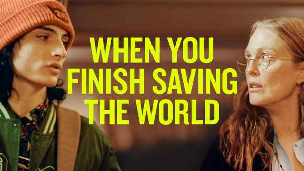 When You Finish Saving the World Poster 2