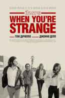 When You're Strange Poster 6