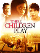 Where Children Play Poster 2