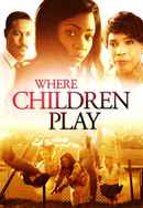 Where Children Play Poster 7
