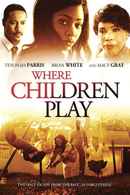 Where Children Play Poster 4