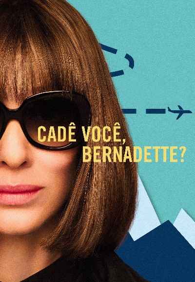 Where'd You Go, Bernadette