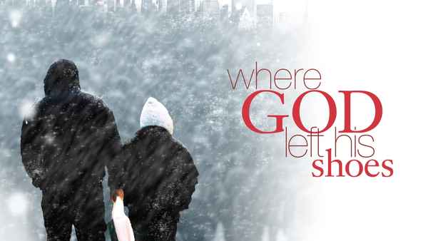 Where God Left His Shoes Poster 2