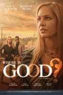 Where is Good? Poster 6