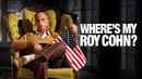 Where's My Roy Cohn? Poster 6