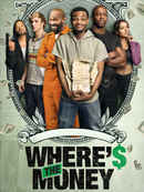 Where's the Money Poster 4