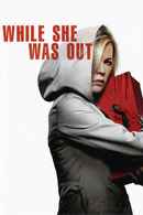 While She Was Out Poster 5