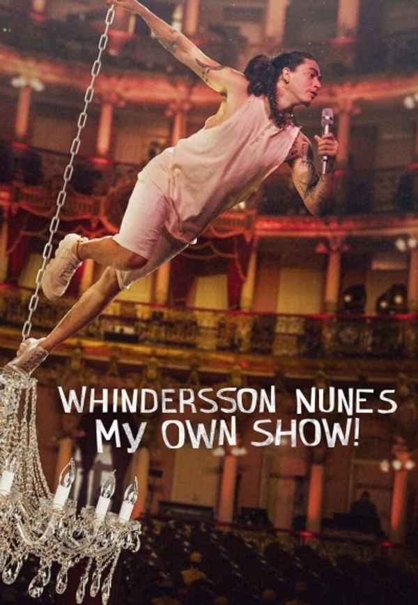 Whindersson Nunes: My Own Show! Poster 6