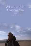 Whistle and I'll Come to You Poster 4
