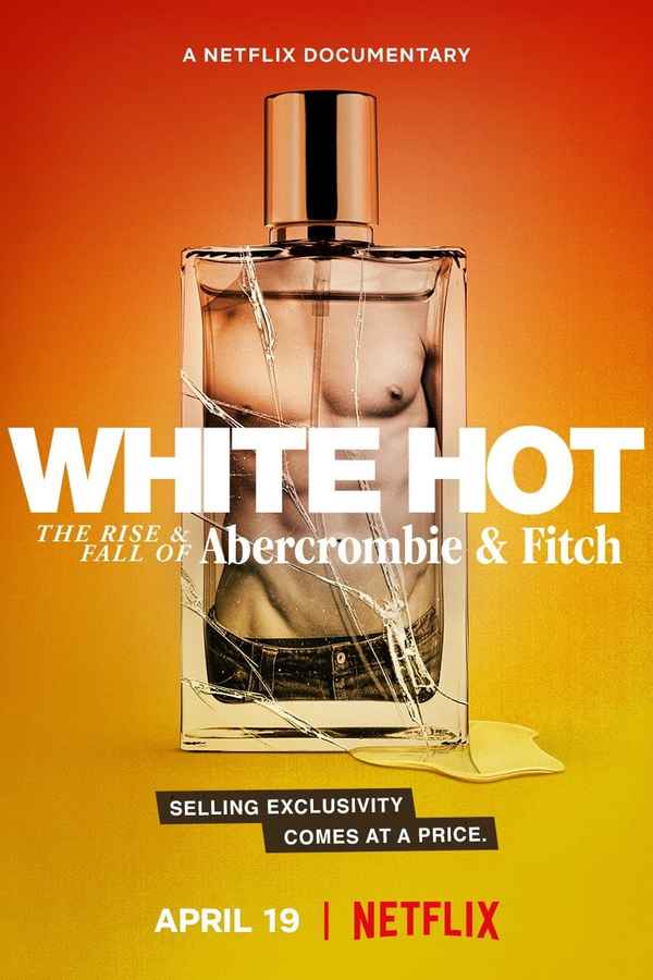 White Hot: The Rise & Fall of Abercrombie & Fitch Poster 6