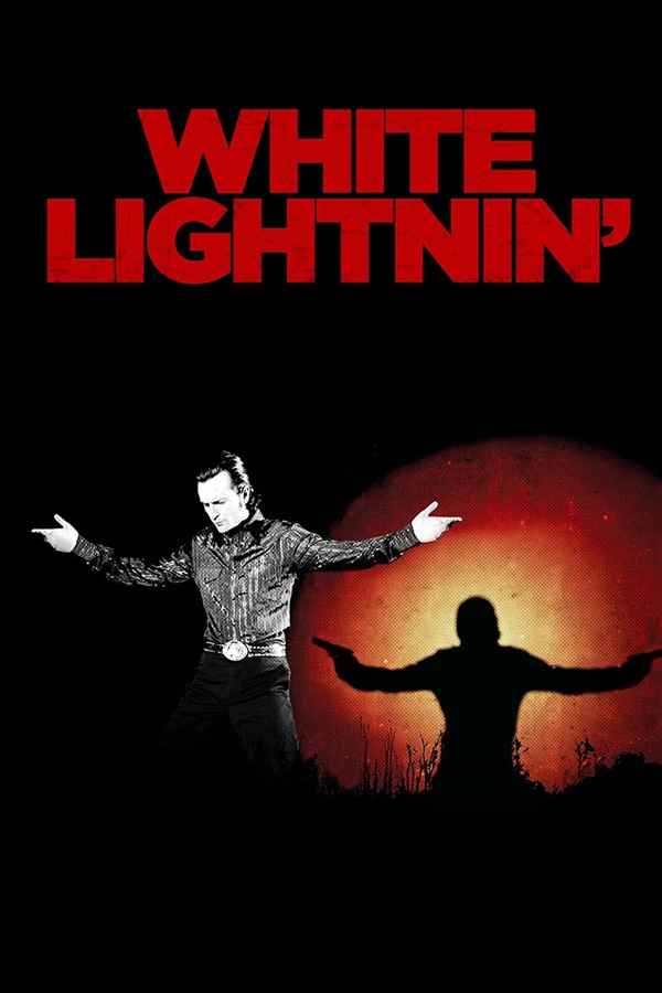 White Lightnin' Poster 3