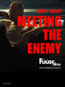 White Right: Meeting the Enemy Poster 6