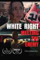 White Right: Meeting the Enemy Poster 4