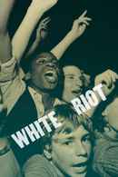 White Riot Poster 1