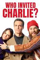 Who Invited Charlie? Poster 3